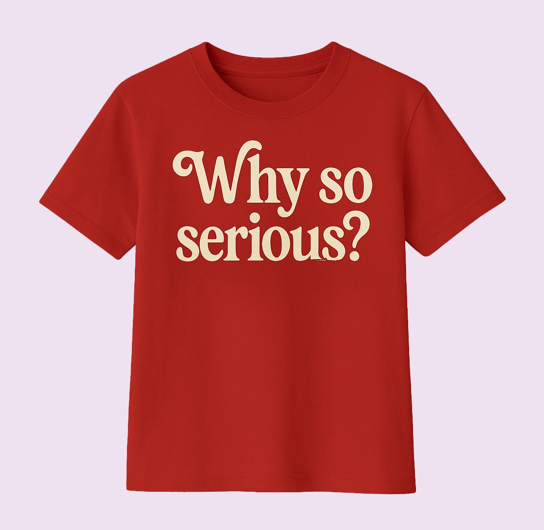 Printed T-shirt – Why So Serious? | Joker-Inspired Statement Tee
